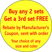 If you order 2 or more sets you get another set free. Only order 2 sets now, and you willr eceive a coupon to send in for another set free, plus a $10 shipping charge